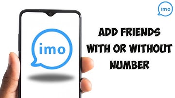 How To Add Friends In IMO App With/Without Number
