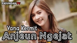 Pop Sunda Yana Kermit - Anjeun Ngejat (Pasundan Tv)