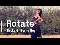 Becky g burna boy  rotate 1ezlife dance a
