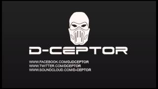 D-Ceptor - Summer MashUp '12