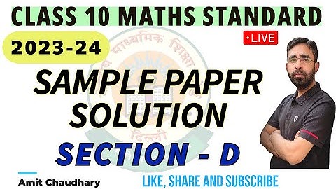 Sample paper 2023-24 Solution | Maths Standard | Section D | Class 10 CBSE Latest Sample Paper 2024