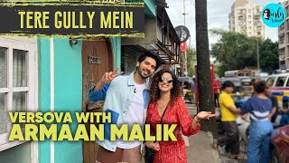 Exploring Versova With Armaan Malik & Kamiya Jani | Tere Gully Mein | Curly Tales