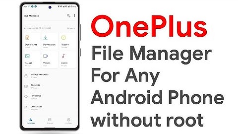 Install Oxygen Os 11 File Manager In Any Android [Without Root]🔥🔥