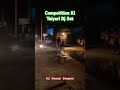 Competition Ki Taiyaari #waitforend #djset #soundsystem #competition #dj #youtubeshorts #trending