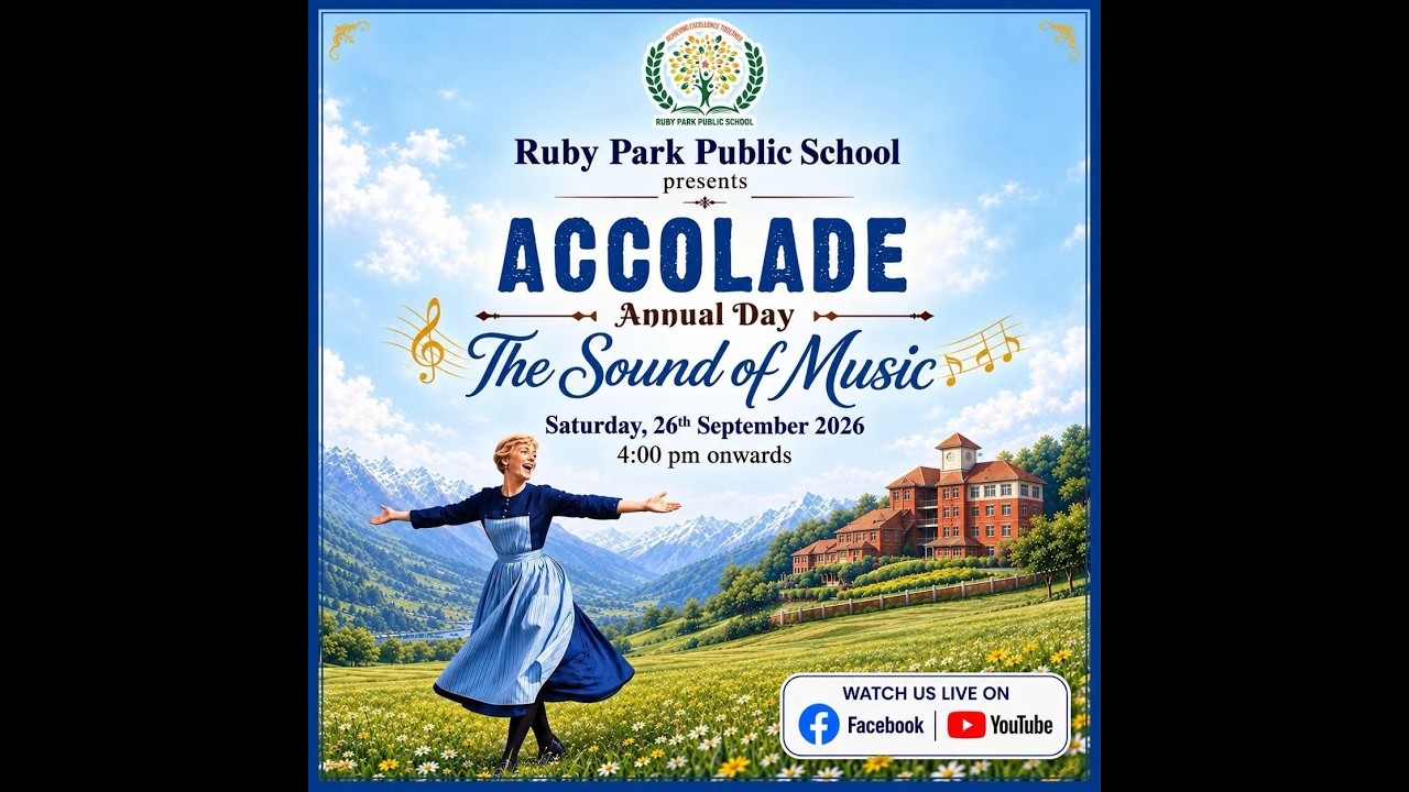 RUBY PARK PUBLIC SCHOOL - ACCOLADE 2026 - The Sound of Music