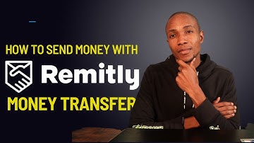 Remitly Money Transfer | How To Send Money with Remity