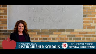 Smyrna Elementary School - ESEA Distinguished School