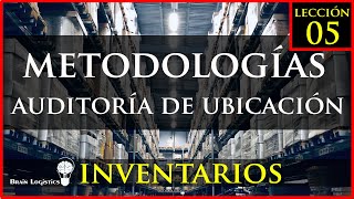 Metodología de Conteos Cíclicos: Auditoria de Ubicaciones