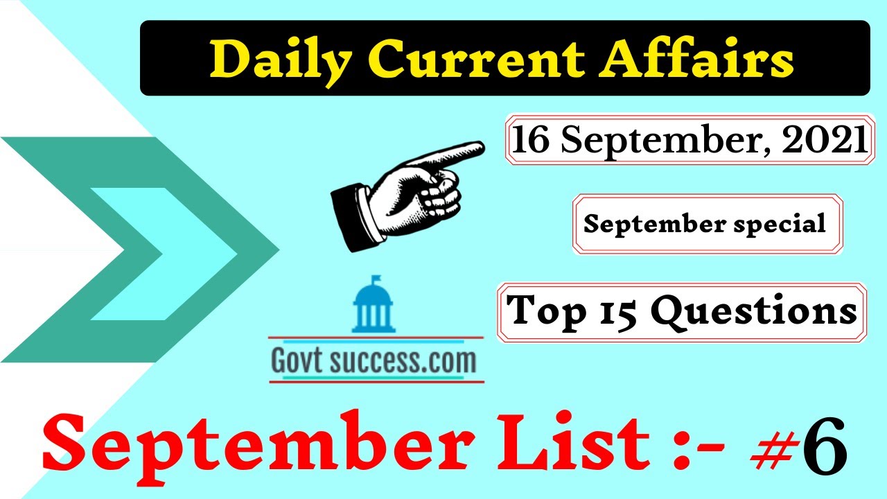 Current Affairs 16 September | Daily Current Affairs | Current Affairs Today | govtsuccess 