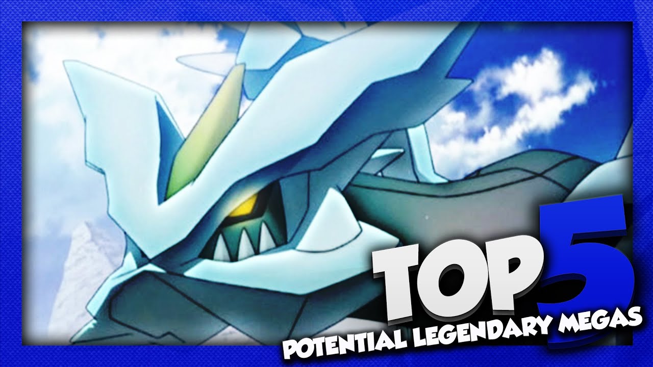 Pokémon Top 5 - "The Top 5 Potential Legendary Mega ...