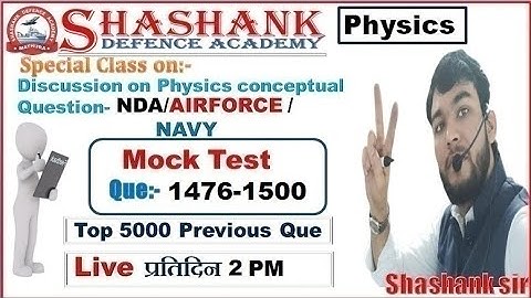 अग्निवीर 2023 l Physics Mock Test Que-(1476-1500) l Shashank Sir l @shashankdefenceacademymathura