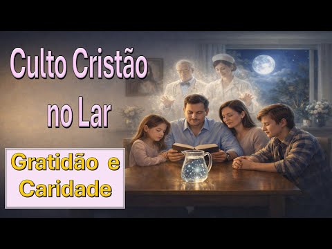 Culto Cristão no Lar de Tratamento Espiritual, Bezerra de Menezes