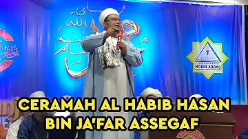 Ceramah Al Habib Hasan Bin Jafar Assegaf di Majelis Nurul Habib