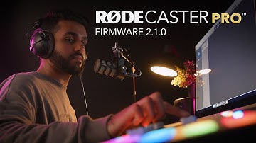 Introducing Firmware 2.1 for the RØDECaster Pro!
