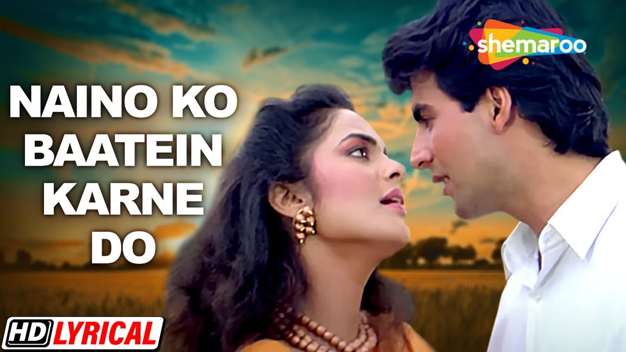 Naino Ko Baaten Karne Do (Lyrical)