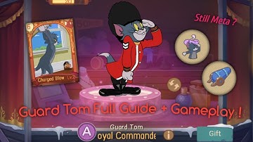 Tom and Jerry Chase (S2) - Guard Tom Full Guide + Gameplay ! (Still Meta ?)