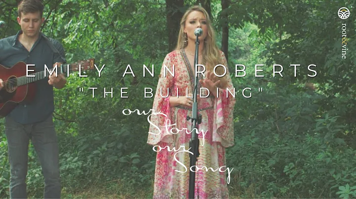 Emily Ann Roberts The Building (LIVE Acoustic) | O...