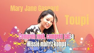 Video thumbnail of "Mary Jane Gaspard Toupi avec Guide Vocal"