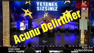 ACUNU DELİRTTİLER (\