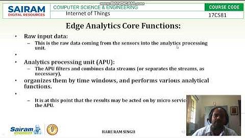Lecture Video 1 17CS81 Module4 Edge Streaming Analytics  Hare Ram Singh