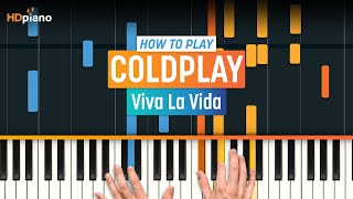 How to Play "Viva La Vida" by Coldplay | HDpiano (Part 1) Piano Tutorial chords