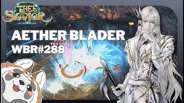 Tree of savior : WBR-288 Aether Blader