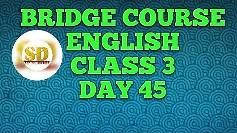 Bridge course||setu||English||class 3,Day 45
