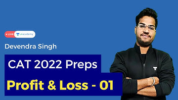 CAT 2022 Preparation | Profit and Loss| Quantitative Aptitude |1| Devendra Singh| CAT|
