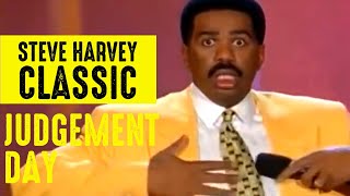 Judgement Day | Steve Harvey Classic Comedy