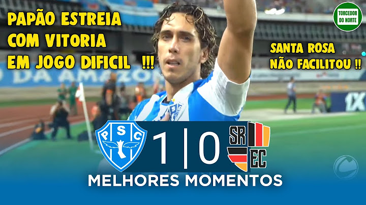 Paysandu x Santa Rosa | 1ª Rodada | Parazão 2024 | Melhores Momentos