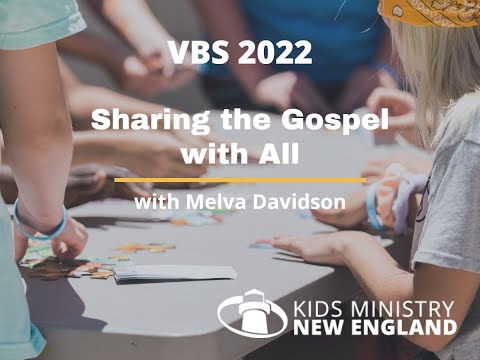 VBS Training: Sharing the Gospel with All (03312022)