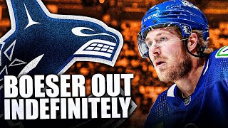 BREAKING NEWS: BROCK BOESER OUT FOR GAME 7 WITH BLOOD CLOTTING ISSUE (Canucks VS Oilers)