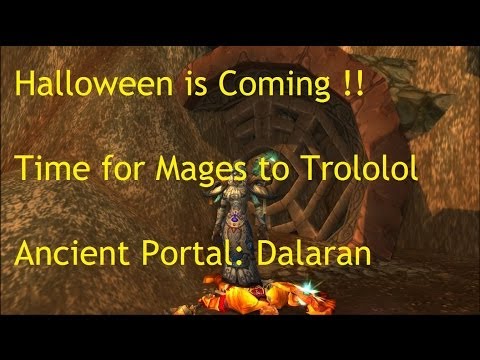 Ancient Portal: Dalaran - Time to Troll Mages !! WoW Patch 5.4 LIVE !!