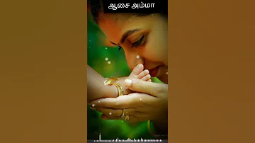 Mother's Day song tamil whatsapp status / kadal intharu malai innoru..