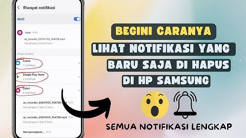 Cara Memeriksa Riwayat Pemberitahuan di HP Samsung