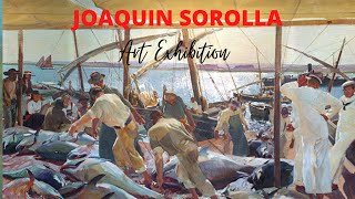 Joaquin Sorolla Paintings with TITLES Retrospective Exhibition ✽ Famous Spanish Artist