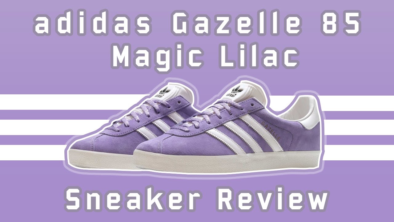 adidas Gazelle 85 Magic Lilac Review - YouTube