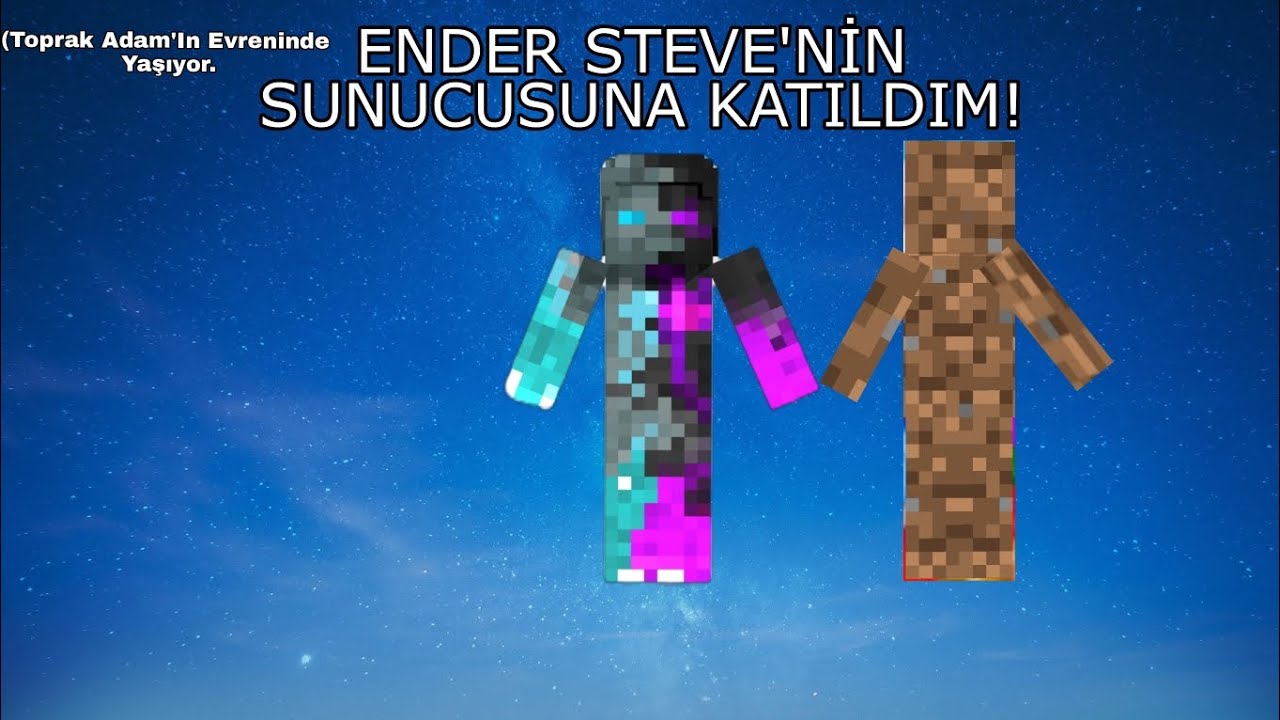 Ender Steve'in Sunucusuna Katıldım!(Toprak Adam Evreninde Yaşıyor)