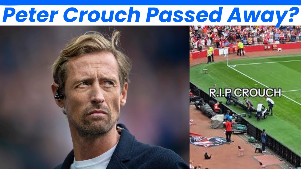 Peter Crouch Passed Away? Truth Behind the Viral Death Rumor Explained ...