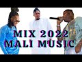 Mix mali 2022  djinxi b  prince diallo  djoss saramani  collection mix musique malienne