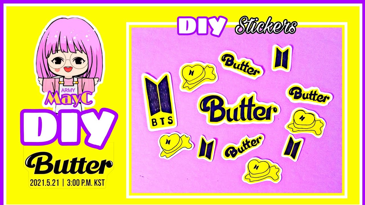 BTS BUTTER DIY STICKERS(without printer)//Easy & Inexpensive DIY for