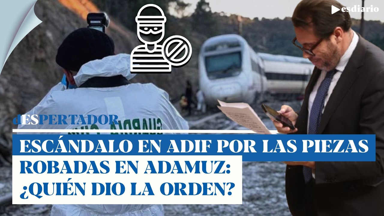 Escándalo de Adif: ignoraron la advertencia de no llevarse piezas de Adamuz. ¿Quién dio la orden?