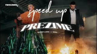 DARKO LAZIC FEAT. ZERA - PREZIME (SPEED UP)