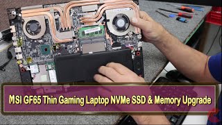 MSI GF65 Thin SSD & Memory Upgrade, Clean Windows 10 Install