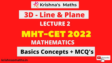 Line & Plane Mcqs & Pyqs | Lecture 2| MHT-CET Mathematics 2022 | Best Explanation | Krishnas maths