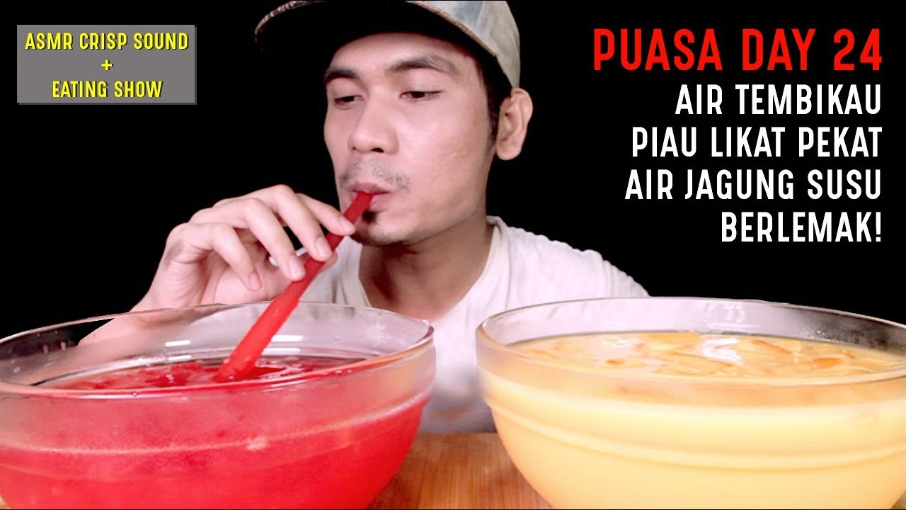 PUASA DAY 24: JUS TEMBIKAI & JAGUNG BERLEMAK.. Pasti Dahaga Gila! | GULP SOUND | EATING SHOW W/ ASMR