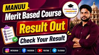Manuu Merit Based Course Result Out | M.A, M.Sc, M.Com, MSW, M.A JMC | @UniversityWorld