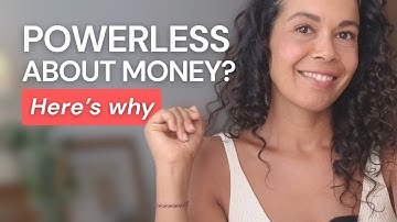 Why So Many Smart Women Feel Powerless About Money