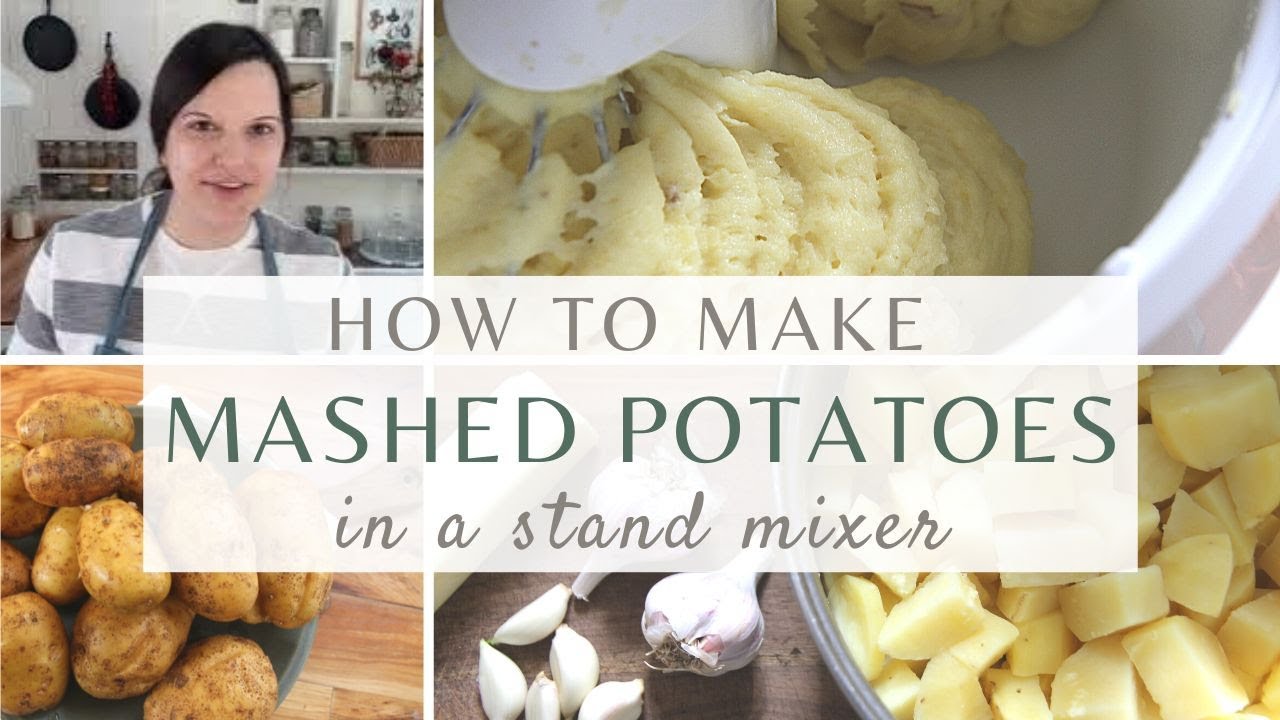 Stand Mixer Mashed Potatoes: Recipes & Tips