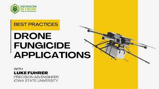Best Practices for Drone Fungicide Applications: Expert Tips and Testing Results